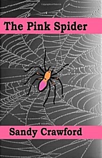 The Pink Spider (Paperback)