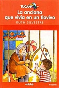 La anciana que vivia en un tiovivo / The Old Woman Who Lived in a Roundabout (Paperback, Translation)