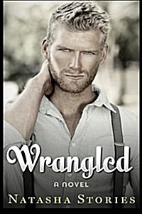 Wrangled (Paperback)