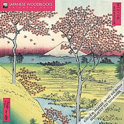 Japanese Woodblocks Wall Calendar 2018 (Art Calendar) (Calendar, New ed)