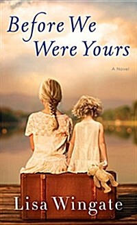 Before We Were Yours (Hardcover, Large Print)