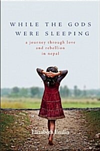 While the Gods Were Sleeping (Paperback)