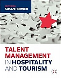 Talent Management in Hospitality and Tourism (Hardcover)