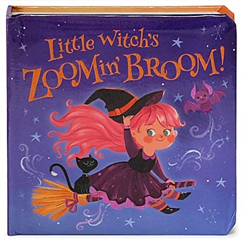 Little Witchs Zoomin Broom (Board Books)