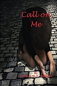 Call on Me (Paperback)