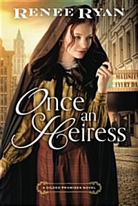 Once an Heiress (Paperback)