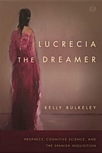 Lucrecia the Dreamer (Hardcover)