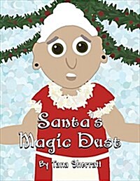 Santas Magic Dust (Paperback)