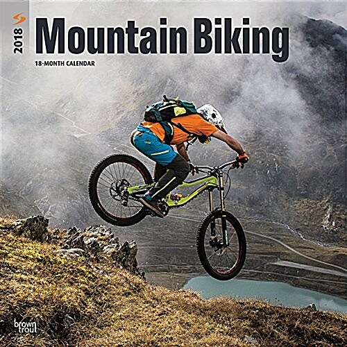 Mountain Biking 2018 Calendar (Calendar, Wall)