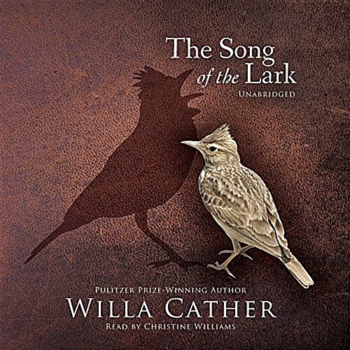 The Song of the Lark (Audio CD, Unabridged)