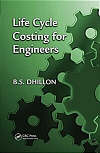Life Cycle Costing for Engineers (Paperback, Reprint)