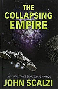 The Collapsing Empire (Hardcover, Large Print)