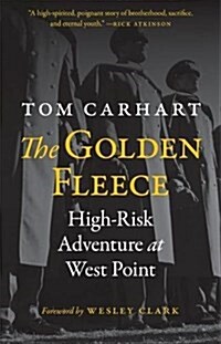 The Golden Fleece: High-Risk Adventure at West Point (Hardcover)