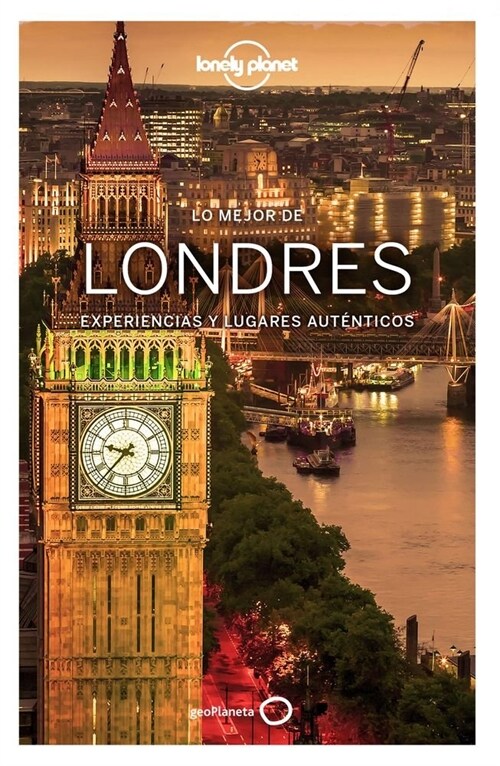 Lonely Planet Lo Mejor de Londres (Paperback, 4)