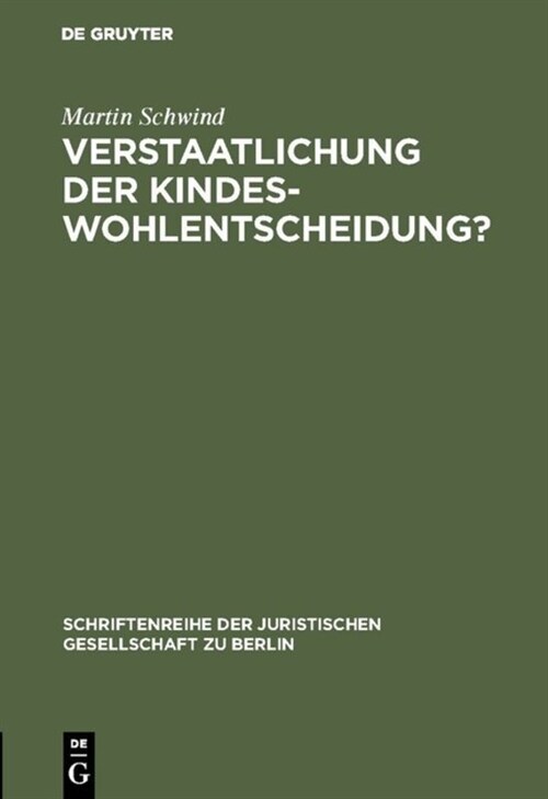 Verstaatlichung Der Kindeswohlentscheidung? (Hardcover, 2, 2. Unverand. Au)