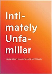 Intimately Unfamiliar (Paperback)