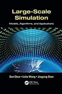 Large-Scale Simulation : Models, Algorithms, and Applications (Paperback)