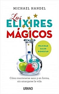 Elixires Magicos, Los (Paperback)