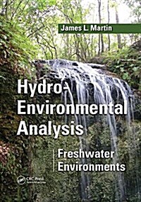 Hydro-Environmental Analysis : Freshwater Environments (Paperback)