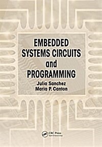 Embedded Systems Circuits and Programming (Paperback, Reprint)