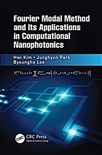 Fourier Modal Method and Its Applications in Computational Nanophotonics (Paperback, Reprint)
