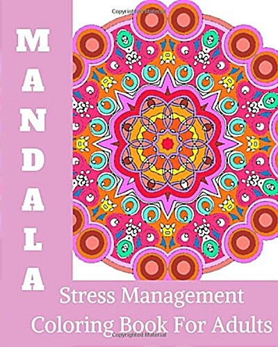 mandala Stress Management Coloring book for Adults: mandala Stress Management, mandala coloring, coloring books for adults relaxation, mandala for beg (Paperback)