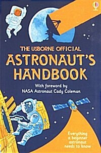 The Usborne Official Astronauts Handbook (Paperback)