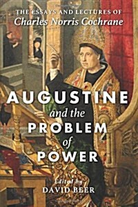 Augustine and the Problem of Power (Paperback)