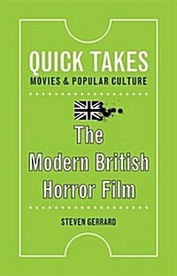 The Modern British Horror Film (Paperback)