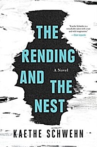 The Rending and the Nest (Hardcover)