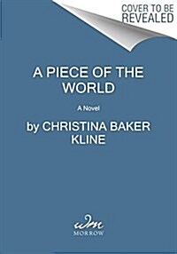 [중고] A Piece of the World (Paperback, Deckle Edge)