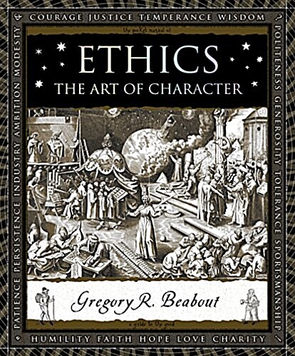 Ethics: The Art of Character (Hardcover)