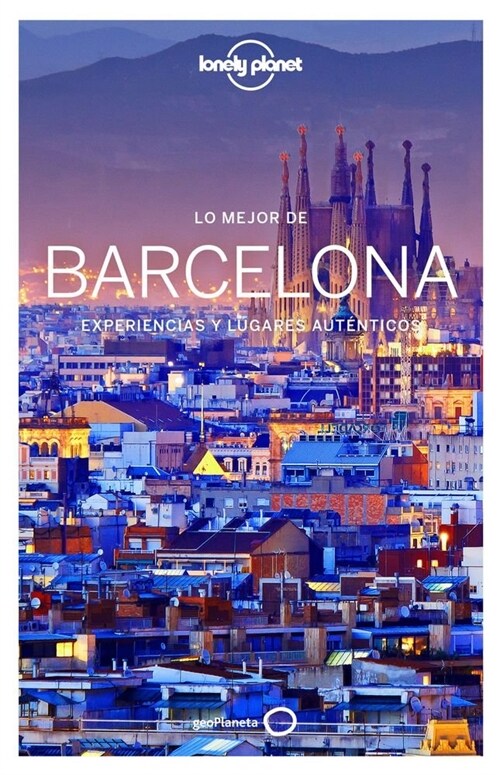 Lonely Planet Lo Mejor de Barcelona (Paperback, 3)