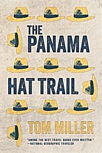 The Panama Hat Trail (Paperback)