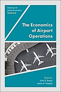 The Economics of Airport Operations (Hardcover)