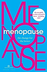 Menopause : The Change for the Better (Paperback)