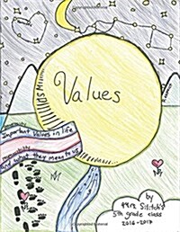 Values: Important Values in Life and What They Mean to Us (Paperback)