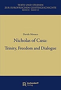 Nicholas of Cusa: Trinity, Freedom and Dialogue (Paperback)