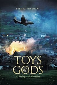 Toys of Gods: A Trilogy of Novellas (Paperback)