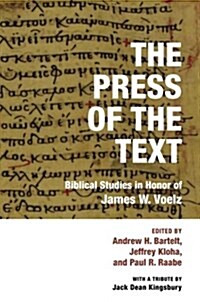 The Press of the Text (Paperback)