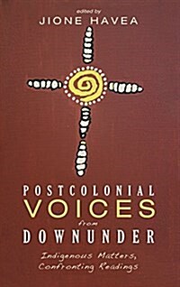 Postcolonial Voices from Downunder (Hardcover)