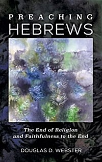Preaching Hebrews (Hardcover)