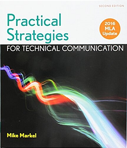 Practical Strategies for Technical Communication with 2016 MLA Update 2e & Launchpad (Six Month Access) (Hardcover, 2)