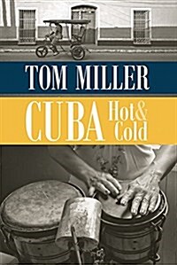 Cuba, Hot and Cold (Paperback)