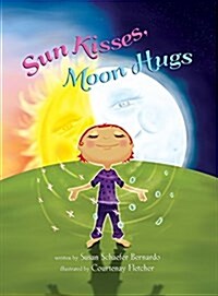 Sun Kisses, Moon Hugs (Paperback)