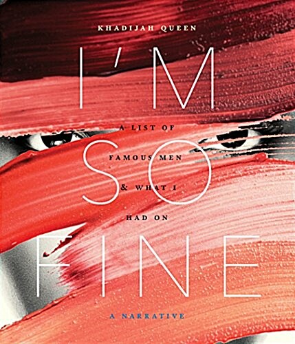 Im So Fine: A List of Famous Men & What I Had on (Paperback)