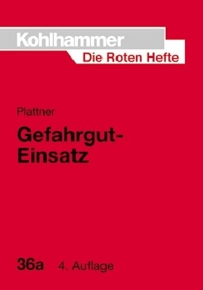 Gefahrgut-Einsatz: Ausrustung Der Feuerwehr Beim Auslaufen Grundwassergefahrdender Flussigkeiten (Paperback, 4, 4., Uberarbeite)