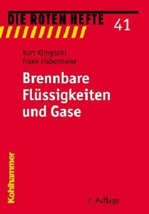 Brennbare Flussigkeiten Und Gase (Paperback, 7, 7., Uberarbeite)