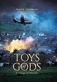 Toys of Gods: A Trilogy of Novellas (Hardcover)