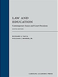 Law and Education: Contemporary Issues and Court Decisions (Hardcover, 9)
